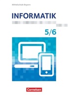 Informatik - Mittelschule Bayern: Informatik - Mittelschule Bayern - 5./6. Jahrgangsstufe
