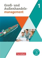 Hans-Peter Bergen, Hans-Peter von de Bergen, Hans-Peter von den Bergen, Christian Fritz, Christia Fritz, Christian Fritz... - Groß- und Außenhandel - Kaufleute im Groß- und Außenhandelsmanagement: Kaufleute im Groß- und Außenhandelsmanagement - Ausgabe 2020 - Band 1