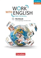 Isobel E. Williams, Steve Williams, Isobel Williams, Isobel E Williams, Isobel E. Williams, Steve Williams - Work with English - 5th Edition revised - Baden-Württemberg: Work with English - 5th edition Revised - Baden-Württemberg - A2-B1+