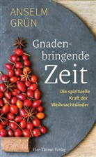 Grün Anselm - Gnadenbringende Zeit