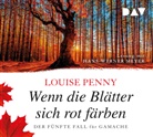 Louise Penny, Hans-Werner Meyer - Wenn die Blätter sich rot färben. Der fünfte Fall für Gamache, 8 Audio-CD (Hörbuch)