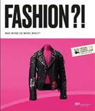 Maaike va Rijn, Maaike van Rijn, Raffaela Sulzner, Maaik van Rijn, Maaike van Rijn - Fashion?! Was Mode zu Mode macht