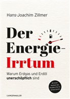Hans-Joachim Zillmer - Der Energie-Irrtum