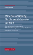 Institu der Wirtschaftsprüfer in Deutsch, Institut der Wirtschaftsprüfer in Deutsch, Institut der Wirtschaftsprüfer in Deutschland (IDW) - IDW, Materialsammlung für die Aufsichtsratstätigkeit
