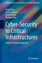 Sandra König, Sandra et al König, Stefa Rass, Stefan Raß, Stefa Schauer, Stefan Schauer... - Cyber-Security in Critical Infrastructures