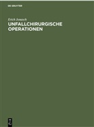Erich Jonasch, Degruyter - Unfallchirurgische Operationen