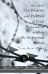 Saila Heinikoski, Martti Koskenniemi, Bo Stråth - The History and Politics of Free Movement within the European Union