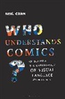 Dr Neil (Tilburg University Cohn, Neil Cohn - Who Understands Comics?