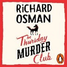 Richard Osman, Lesley Manville - The Thursday Murder Club (Hörbuch)