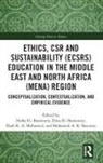 Noha El-Bassiouny El-Bassiouny, Mohamed Basuony, Mohamed A. K. Basuony, Dina El-Bassiouny, Noha El-Bassiouny, Ehab Mohamed... - Ethics, Csr Sustainability Ecsrs Education in Middle East North