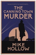 Mike Hollow, Hollow Mike - Canning Town Murder