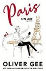 Oliver Gee - Paris on Air