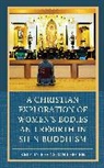 Kristin Johnston Largen - Christian Exploration of Women''s Bodies and Rebirth in Shin Buddhism