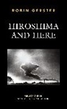 Robin Gerster, Monash University - Hiroshima and Here