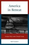 Mel Gurtov - America in Retreat