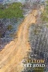 Jim M - The Yellow Dirt Road