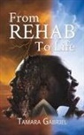 Tamara Gabriel, GABRIEL AKA VANDER - From Rehab to Life