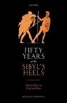 Nicholas Horsfall, Nicholas (Formerly Honorary Professor in Horsfall, Nicholas (formerly Honorary Professor in the Department of Classics and Ancient History Horsfall, Horsfall Nicholas - Fifty Years At the Sibyl''s Heels