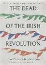 Daithi O Corrain, O Corrain Daithi, Daithi O. Corrain, Eunan O'Halpin, Eunan O Corrain O''halpin, O'Halpin Eunan - Dead of the Irish Revolution