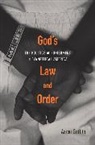 Aaron Griffith - Gods Law and Order
