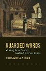 Eric de Bellaigue, Eric de Bellaigue, Eric de Bellaigue - Guarded Words