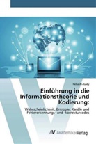 Heba Al-Asady - Einführung in die Informationstheorie und Kodierung:
