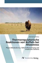 Alok Kemraj Wankar - Thermoregulatorische Reaktionen von Büffeln bei Hitzestress
