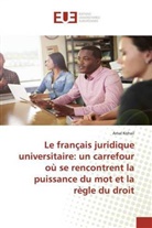 Amal Kohail - Le français juridique universitaire: un carrefour où se rencontrent la puissance du mot et la règle du droit