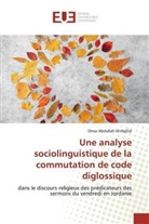 Omar Abdullah Al-HajEid - Une analyse sociolinguistique de la commutation de code diglossique