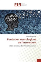 Lawrence Greenman - Fondation neurologique de l'inconscient