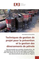 Felix Ebidouwei Bomabebe - Techniques de gestion de projet pour la prévention et la gestion des déversements de pétrole