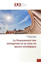Riyashad Ahmed, Md Delowar Hossain - Le financement des entreprises et sa mise en oeuvre stratégique