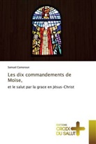 Samuel Cameroun - Les dix commandements de Moïse,
