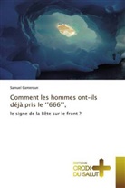 Samuel Cameroun - Comment les hommes ont-ils déjà pris le ''666'',