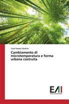Yusuf Hazara Ebrahim - Cambiamento di microtemperatura e forma urbana costruita