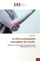 Khaled Khelil - La Para-osteopathie neurogène du coude