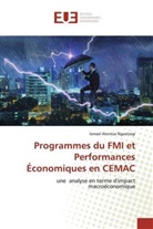 Ismael Atontsa Nguetsop - Programmes du FMI et Performances Économiques en CEMAC