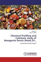 Aneesh S, John E Thoppil - Chemical Profiling and Cytotoxic study of Hexagonia tenuis (Hook.)Fr.,