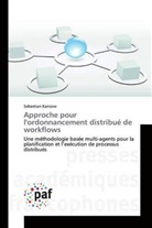Sebastian Kanzow - Approche pour l'ordonnancement distribué de workflows