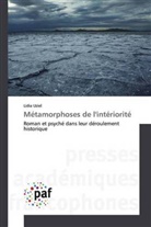 Lidia Uziel - Métamorphoses de l'intériorité