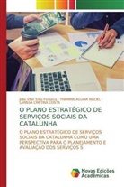 Larissa Cristina Costa, Thamiris Aguiar Maciel, João Vitor Silva Fonseca - O Plano Estratégico de Serviços Sociais da Catalunha