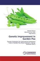 Nishakant Maurya, Ragini Maurya, Mahendra Kumar Yadav - Genetic Improvement in Garden Pea