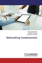 Vishwajit Barbuddhe, Bhavana S. Karmore, Shraddha N. Zanjat - Networking Fundamentals