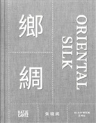 Xiaowen Zhu - Oriental Silk