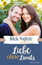 Kanae Vujicic, Nic Vujicic, Nick Vujicic - Liebe ohne Limits