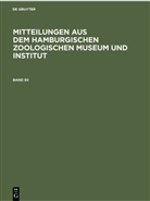 Degruyter - Mitteilungen aus dem Hamburgischen Zoologischen Museum und Institut / Mitteilungen aus dem Hamburgischen Zoologischen Museum und Institut. Band 50