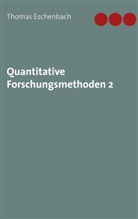 Thomas Eschenbach - Quantitative Forschungsmethoden 2