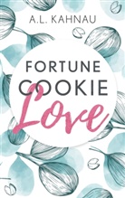 A L Kahnau, A. L. Kahnau - Fortune Cookie Love
