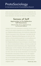 Marc Borner, Manfred Frank, Kennet Williford, Kenneth Williford - Senses of Self: Approaches to Pre-Reflective Self-Awareness