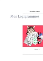 Micheline Chaoul - Mes Logigrammes